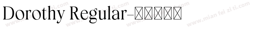 Dorothy Regular字体转换
